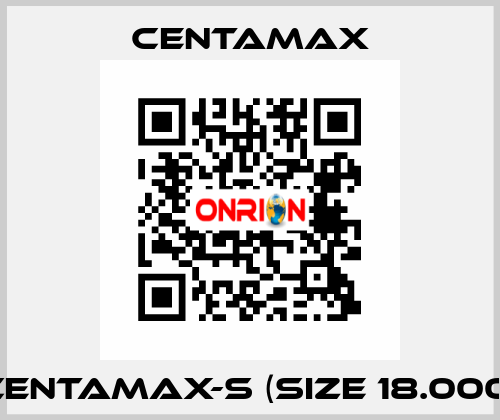 CENTAMAX-S (Size 18.000) CENTAMAX