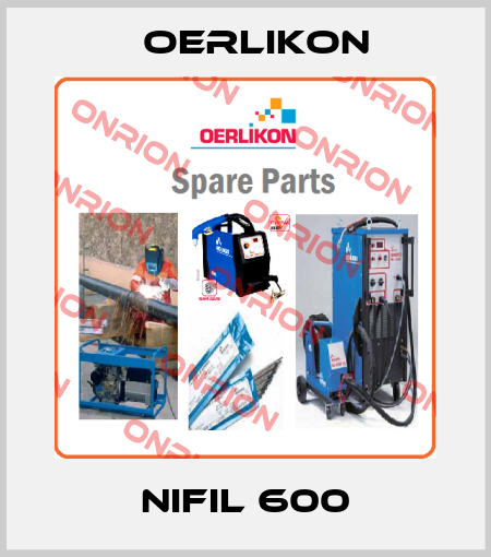 NIFIL 600 Oerlikon