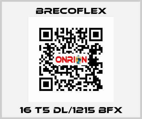 16 T5 DL/1215 BFX Brecoflex