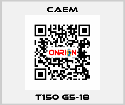 T150 G5-18 CAEM