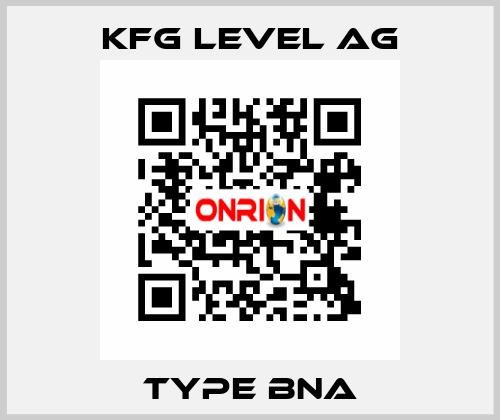 Type BNA KFG Level AG