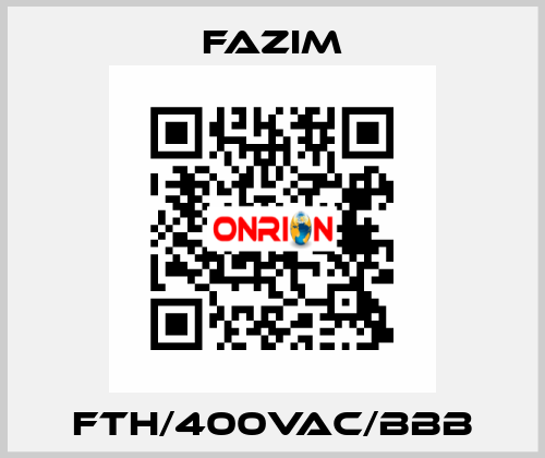 FTH/400VAC/BBB Fazim