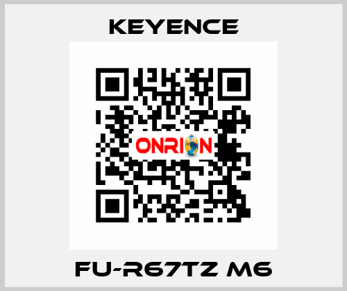 FU-R67TZ M6 Keyence