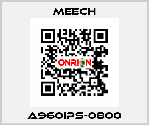 A960IPS-0800 Meech