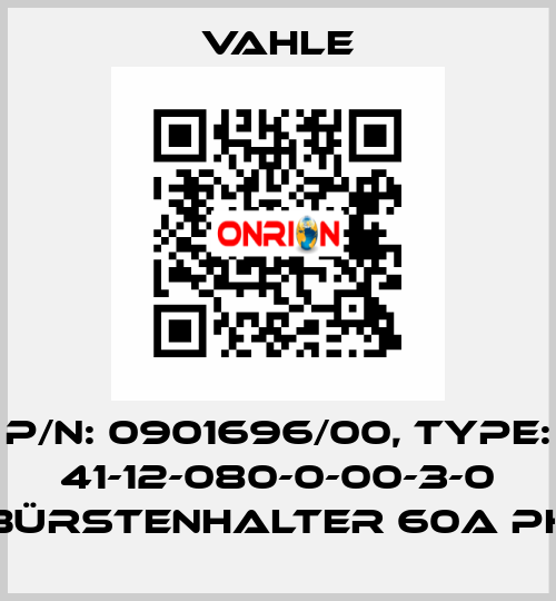 P/n: 0901696/00, Type: 41-12-080-0-00-3-0 BÜRSTENHALTER 60A PH Vahle