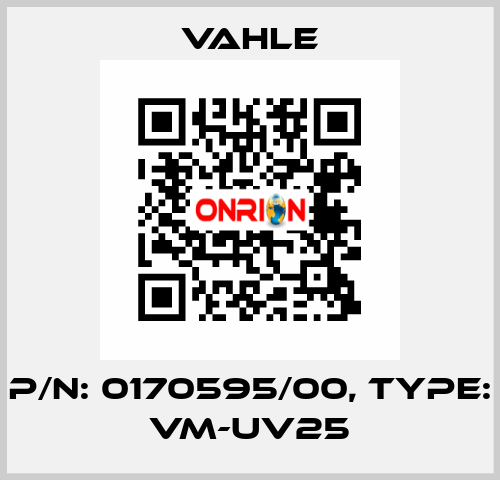 P/n: 0170595/00, Type: VM-UV25 Vahle