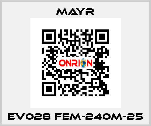 EV028 FEM-240M-25 Mayr