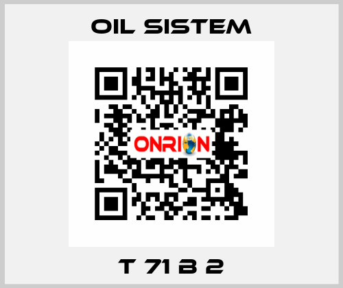 T 71 B 2 Oil Sistem