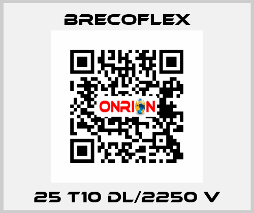 25 T10 DL/2250 V Brecoflex