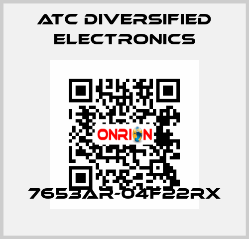 7653AR-04F22RX ATC Diversified Electronics