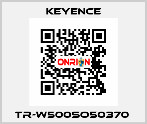 TR-W500SO50370  Keyence