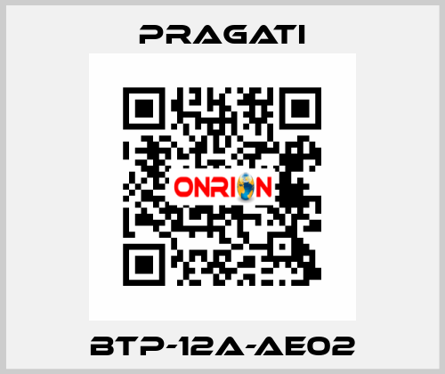 BTP-12A-AE02 Pragati