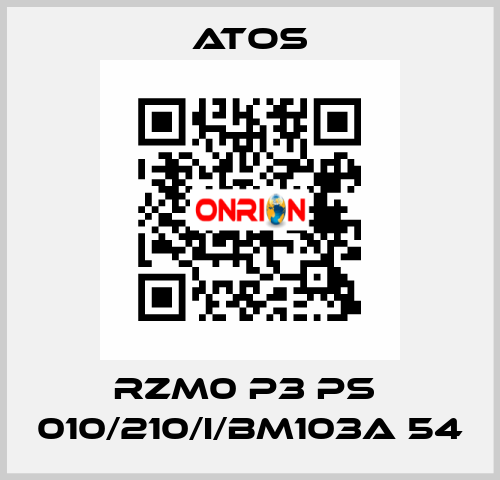 RZM0 P3 PS  010/210/I/BM103A 54 Atos