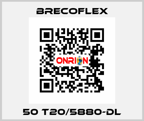 50 T20/5880-DL Brecoflex