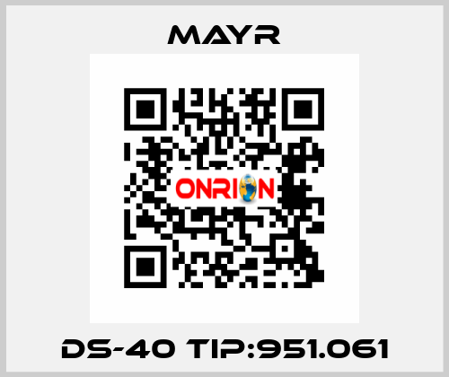 DS-40 TIP:951.061 Mayr