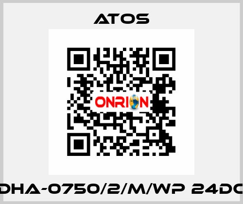 DHA-0750/2/M/WP 24DC Atos