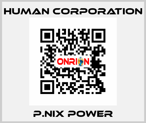 P.NIX POWER Human Corporation