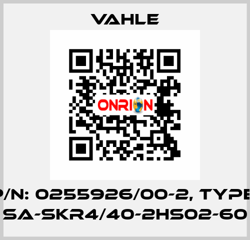 P/n: 0255926/00-2, Type: SA-SKR4/40-2HS02-60 Vahle