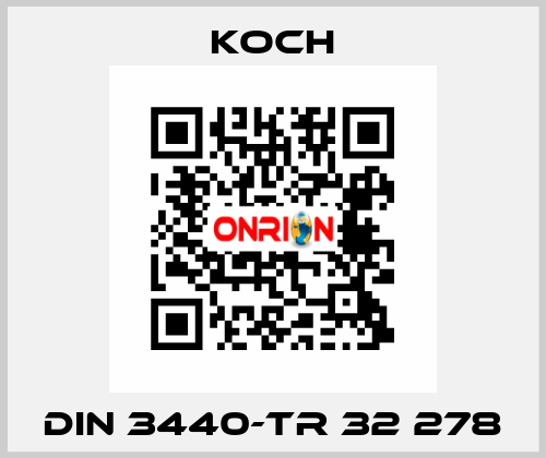 DIN 3440-TR 32 278 KOCH