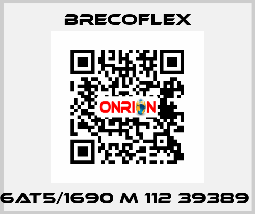  6AT5/1690 M 112 39389  Brecoflex