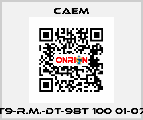 T9-R.M.-DT-98T 100 01-07 CAEM