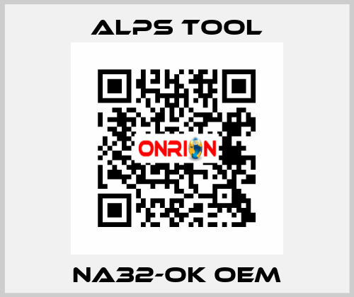 NA32-OK OEM ALPS TOOL