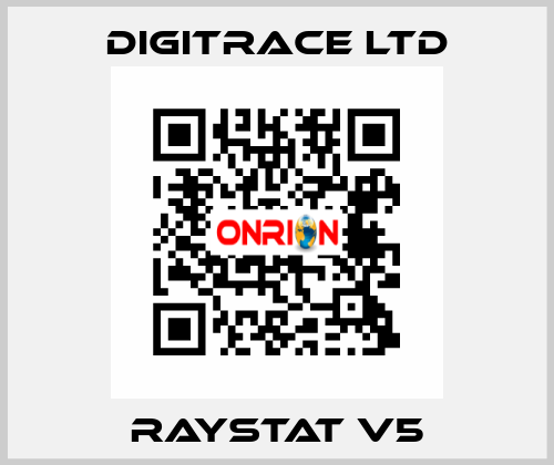 RAYSTAT V5 Digitrace LTD