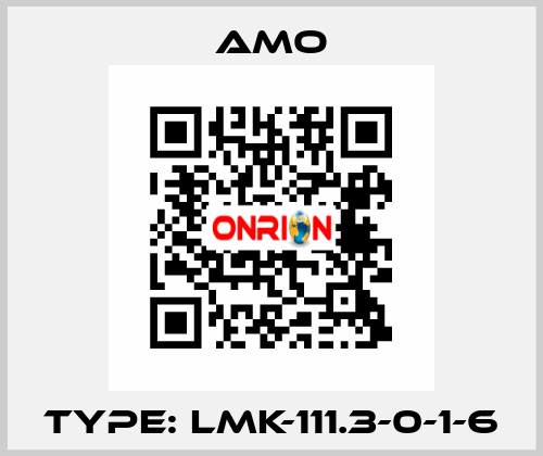 Type: LMK-111.3-0-1-6 Amo