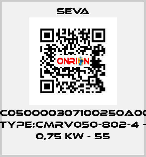 P/N:C050000307100250A000T1 TYPE:CMRV050-802-4 - 0,75 KW - 55 SEVA