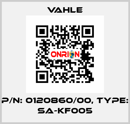 P/n: 0120860/00, Type: SA-KF005 Vahle