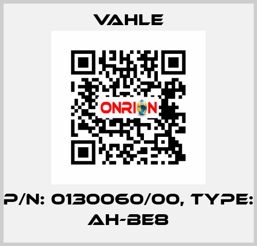 P/n: 0130060/00, Type: AH-BE8 Vahle