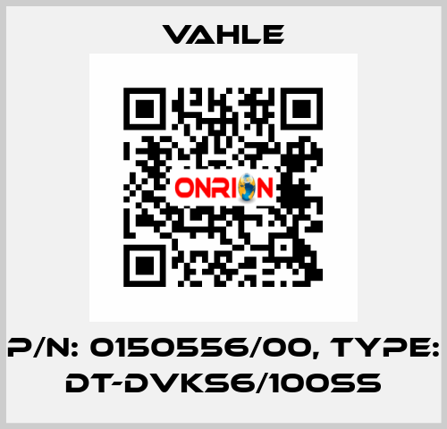 P/n: 0150556/00, Type: DT-DVKS6/100SS Vahle