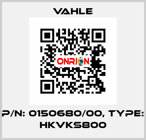 P/n: 0150680/00, Type: HKVKS800 Vahle