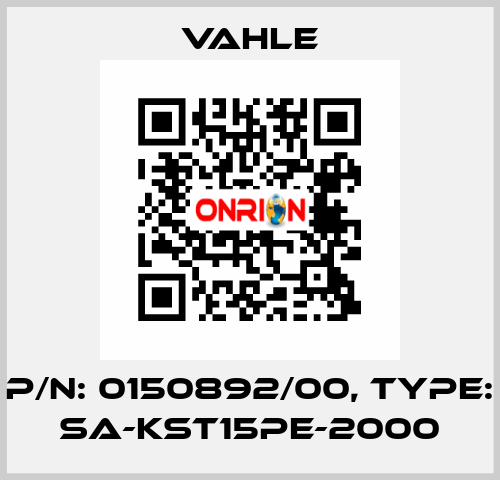 P/n: 0150892/00, Type: SA-KST15PE-2000 Vahle