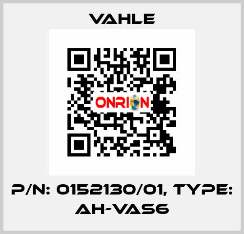 P/n: 0152130/01, Type: AH-VAS6 Vahle