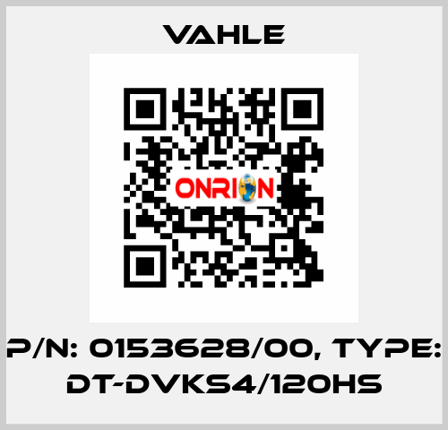 P/n: 0153628/00, Type: DT-DVKS4/120HS Vahle