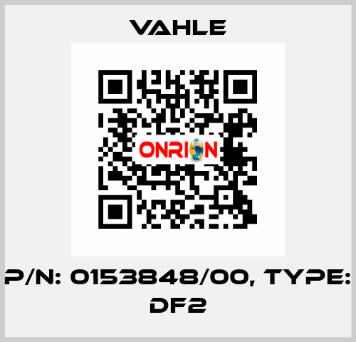 P/n: 0153848/00, Type: DF2 Vahle