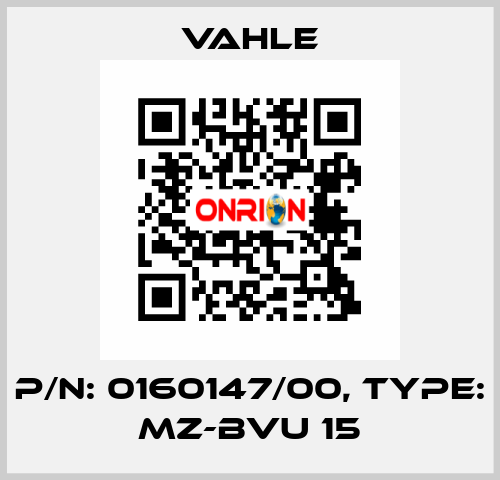 P/n: 0160147/00, Type: MZ-BVU 15 Vahle