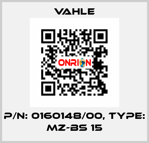 P/n: 0160148/00, Type: MZ-BS 15 Vahle