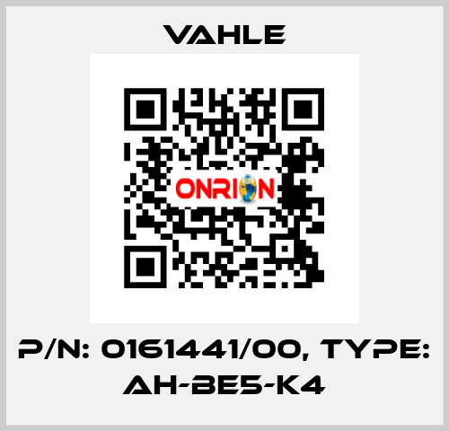 P/n: 0161441/00, Type: AH-BE5-K4 Vahle