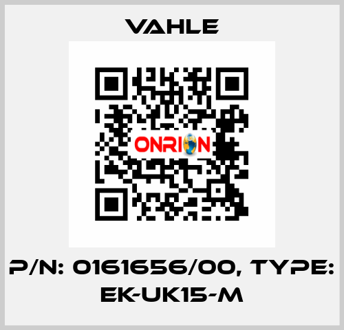 P/n: 0161656/00, Type: EK-UK15-M Vahle