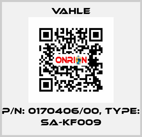 P/n: 0170406/00, Type: SA-KF009 Vahle