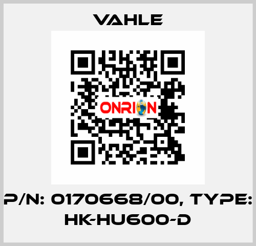 P/n: 0170668/00, Type: HK-HU600-D Vahle