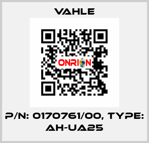 P/n: 0170761/00, Type: AH-UA25 Vahle