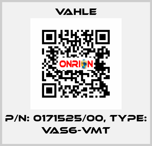 P/n: 0171525/00, Type: VAS6-VMT Vahle