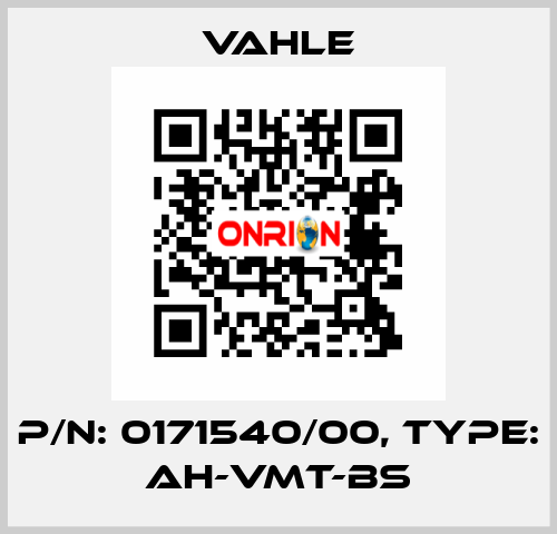 P/n: 0171540/00, Type: AH-VMT-BS Vahle