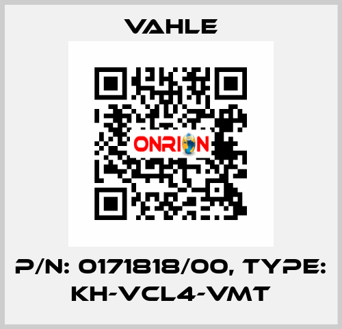 P/n: 0171818/00, Type: KH-VCL4-VMT Vahle