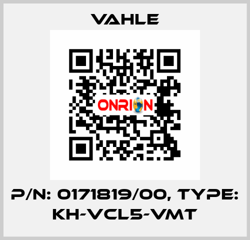 P/n: 0171819/00, Type: KH-VCL5-VMT Vahle