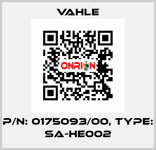 P/n: 0175093/00, Type: SA-HE002 Vahle