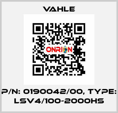 P/n: 0190042/00, Type: LSV4/100-2000HS Vahle